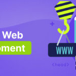 The Key Benefits of Web App Development You Shouldn’t Overlook